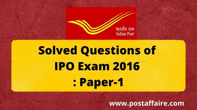 Inspector Posts Exam 2016 Paper 1 Answer Key [Set 2] - Post Affaire