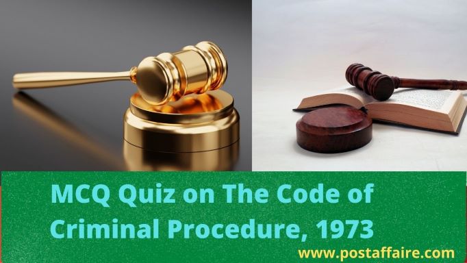 Multiple Choice Questions: Code Of Criminal Procedure [Set 2] - Post ...